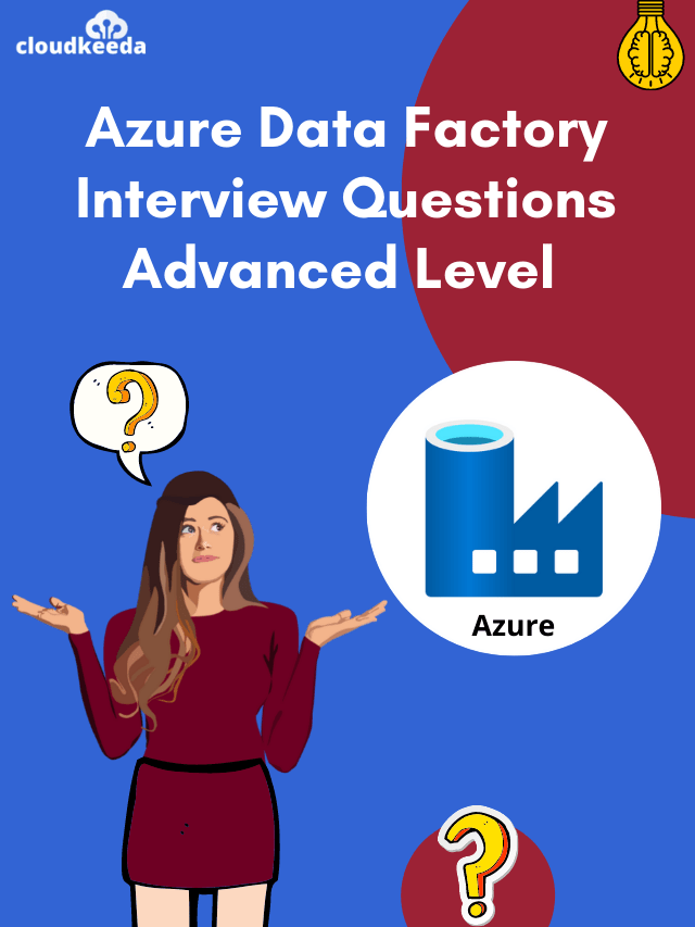 Azure Data Factory Interview Questions for Experienced