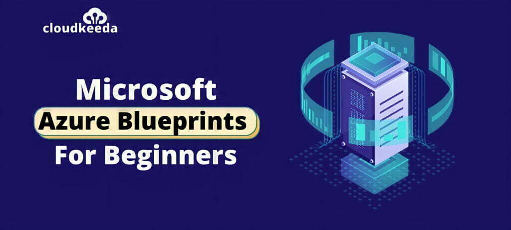 What are Azure Blueprints? | How to Create & Publish Blueprints