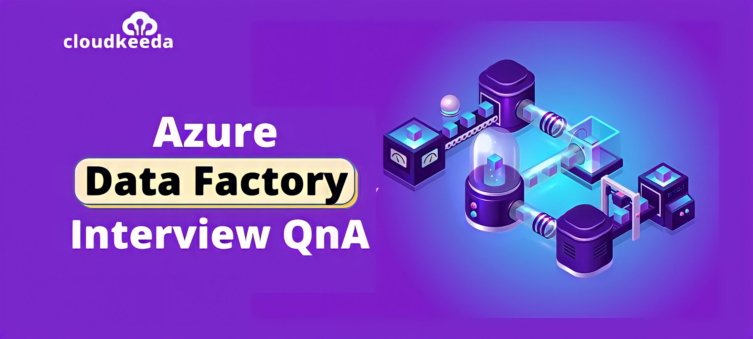 Azure Data Factory Interview Questions