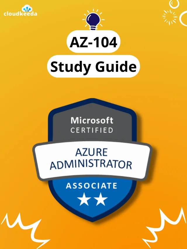 AZ-104 Exam Study Guide 2024