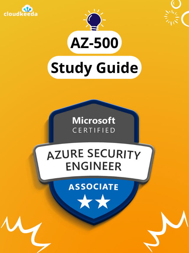 AZ-500 Exam Study Guide (Microsoft Azure Security Engineer)