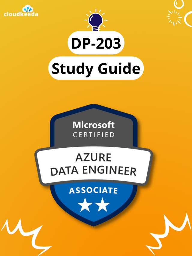DP-203 Exam Study Guide (Microsoft Azure Data Engineer)