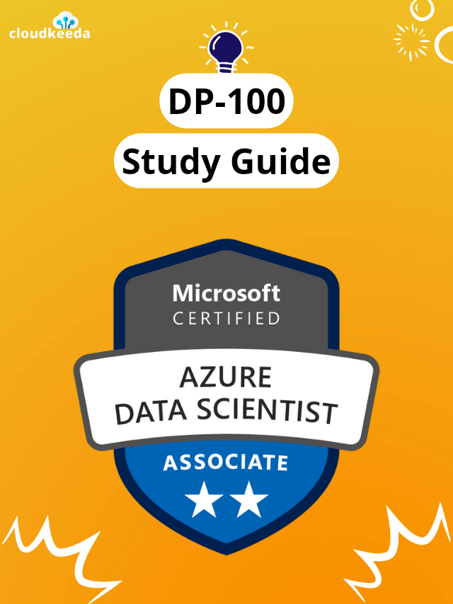 DP-100: Azure Data Scientist Associate Exam Study Guide