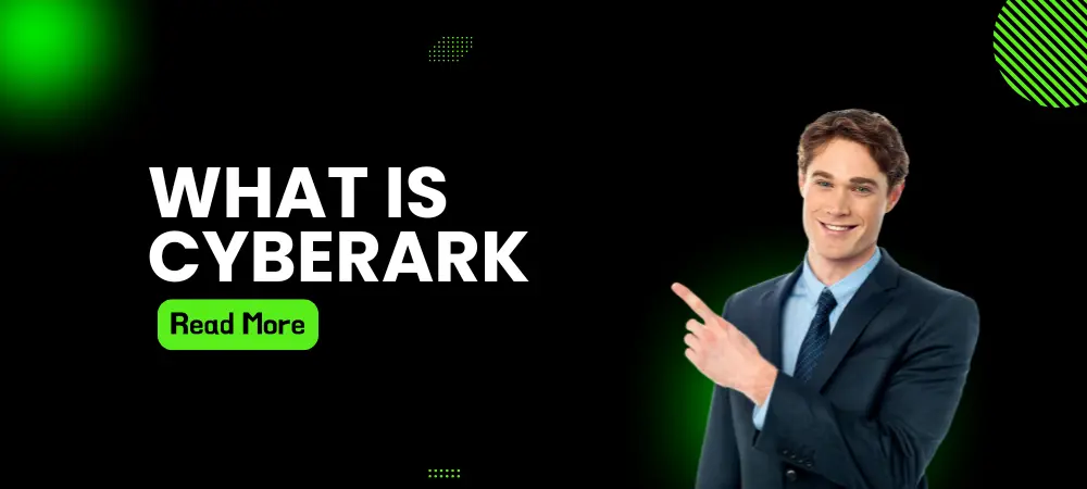 What is Cyberark